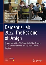 Dementia Lab 2022: The Residue of Design - 