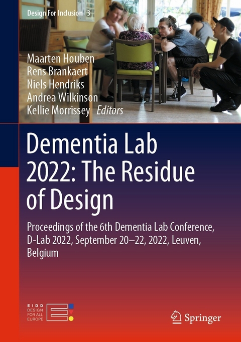 Dementia Lab 2022: The Residue of Design - 