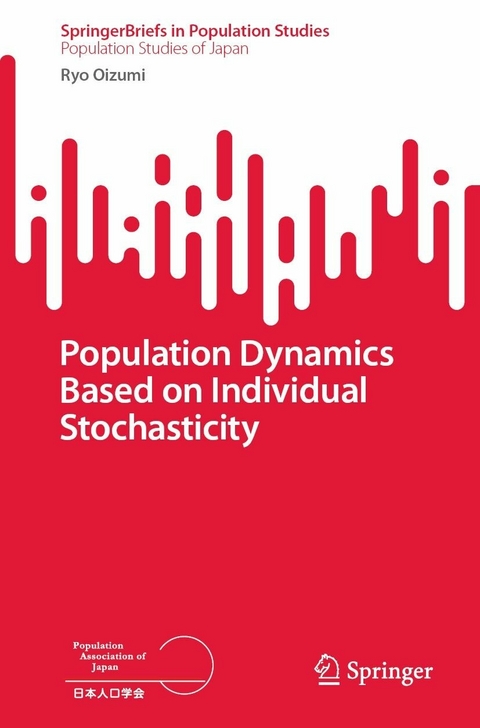 Population Dynamics Based on Individual Stochasticity -  Ryo Oizumi