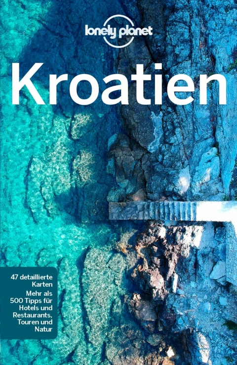 LONELY PLANET Reiseführer E-Book Kroatien -  Vesna Maric,  Anja Mutic