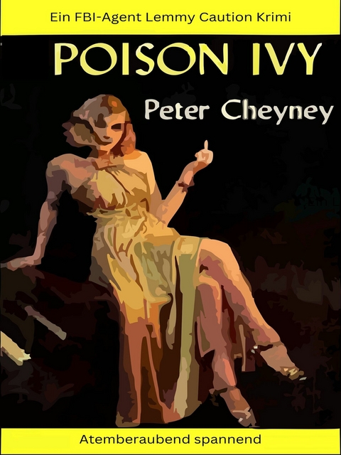 Poison Ivy -  Peter Cheyney