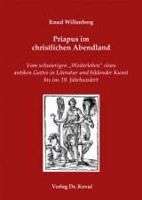 Priapus im christlichen Abendland - Knud Willenberg