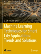 Machine Learning Techniques for Smart City Applications: Trends and Solutions - 