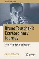 Bruno Touschek's Extraordinary Journey - Giulia Pancheri