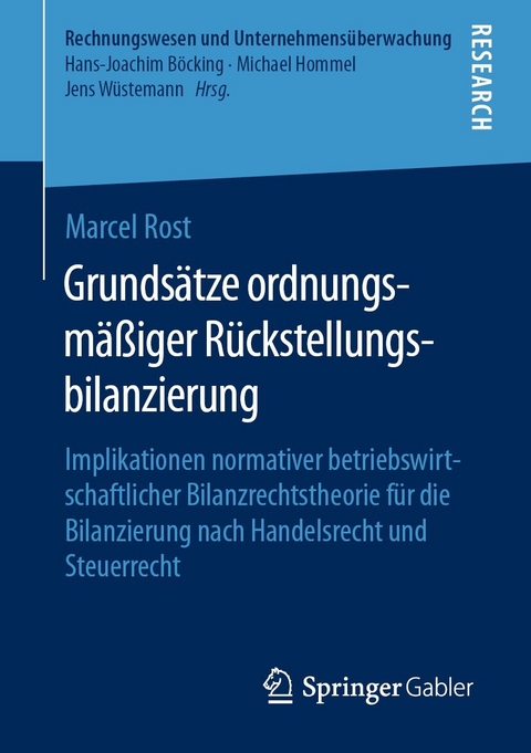 Grundsätze ordnungsmäßiger Rückstellungsbilanzierung -  Marcel Rost