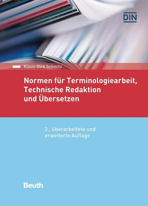 Normen für Terminologiearbeit, Technische Redaktion und Übersetzen - 