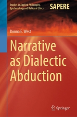 Narrative as Dialectic Abduction - Donna E. West