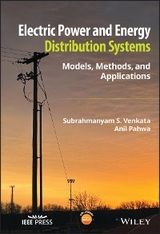 Electric Power and Energy Distribution Systems -  Anil Pahwa,  Subrahmanyam S. Venkata