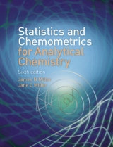 Statistics and Chemometrics for Analytical Chemistry - Miller, James; Miller, Jane C