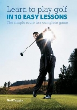 Learn to Play Golf in 10 Easy Lessons - Newell, Steve