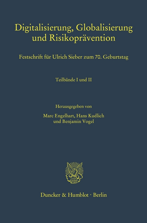 Digitalisierung, Globalisierung und Risikoprävention. - 