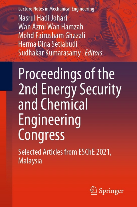 Proceedings of the 2nd Energy Security and Chemical Engineering Congress - 