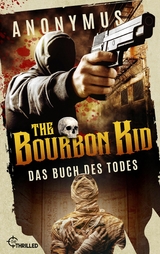 The Bourbon Kid - Das Buch des Todes -  Anonymus