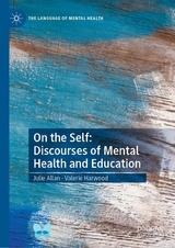 On the Self: Discourses of Mental Health and Education - Julie Allan, Valerie Harwood