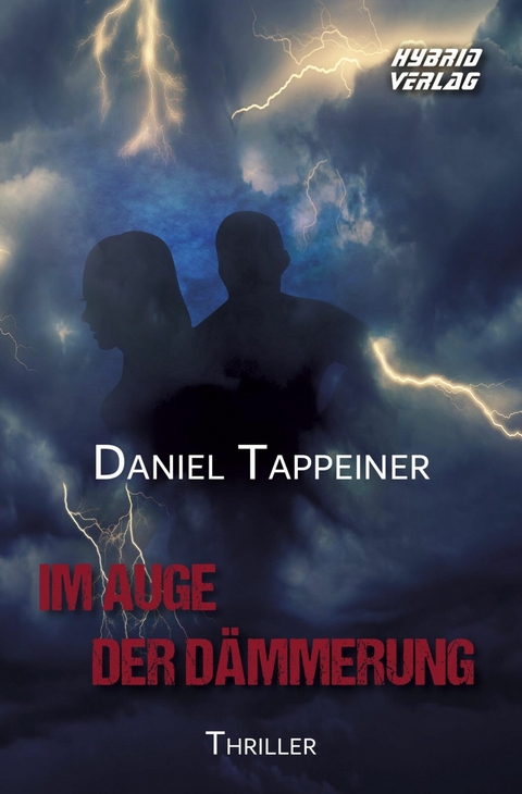 Im Auge der Dämmerung - Daniel Tappeiner
