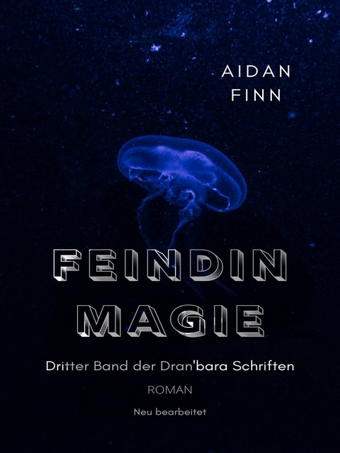 Feindin Magie - Aidan Finn