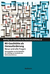 NS-Geschichte als Herausforderung - 