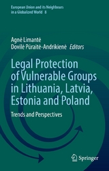 Legal Protection of Vulnerable Groups in Lithuania, Latvia, Estonia and Poland - 