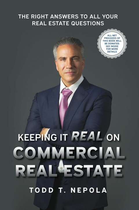 Keeping It Real on Commercial Real Estate -  Todd T. Nepola