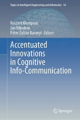 Accentuated Innovations in Cognitive Info-Communication - 