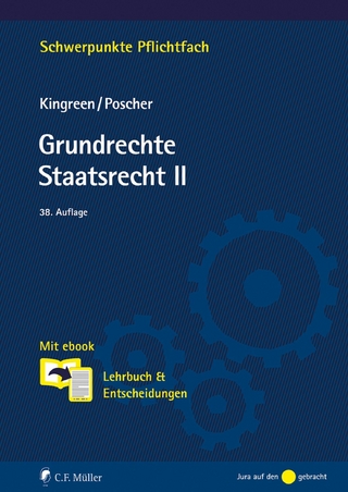 Grundrechte. Staatsrecht II - Thorsten Kingreen; Ralf Poscher; Kingreen Poscher