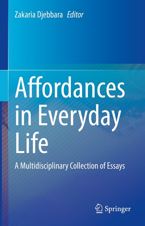 Affordances in Everyday Life - 