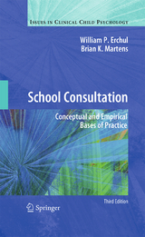 School Consultation - Erchul, William P.; Martens, Brian K.