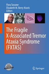 The Fragile X-associated Tremor Ataxia Syndrome (FXTAS) - 