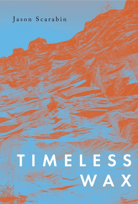 Timeless Wax -  Jason Scarabin