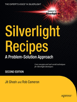 Silverlight Recipes - Ghosh, Jit; Cameron, Rob