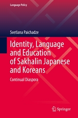 Identity, Language and Education of Sakhalin Japanese and Koreans - Svetlana Paichadze