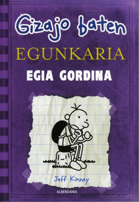 Egia gordina - Jeff Kinney