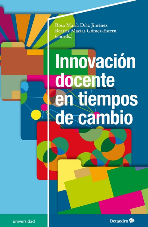 Innovación docente en tiempos de cambio - Roa María Díaz Jiménez, Beatriz Macías Gómez-Estern
