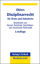 Disziplinarrecht für Ärzte und Zahnärzte - 