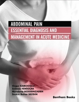 Abdominal Pain: Essential Diagnosis and Management in Acute Medicine -  Ozgur Karcioglu