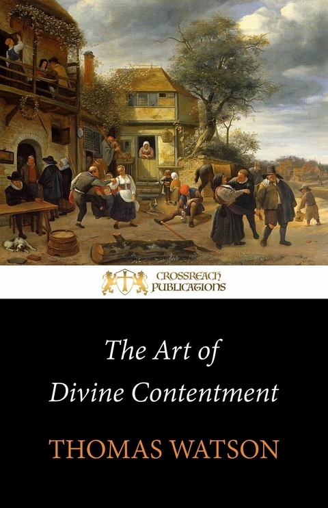 The Art of Divine Contentment -  Thomas Watson