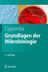 Grundlagen der Mikrobiologie - Heribert Cypionka