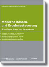 Moderne Kosten- und Ergebnissteuerung - Ronald Gleich, Uwe Michel