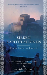 Sieben Kapitulationen - Terra Ignota 2 - Ada Palmer