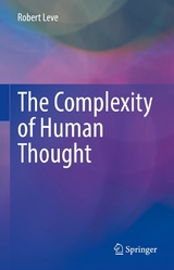 The Complexity of Human Thought - Robert Leve