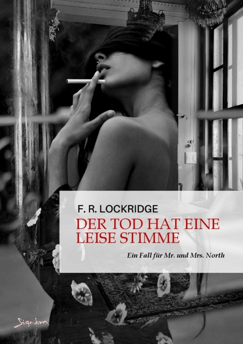 DER TOD HAT EINE LEISE STIMME - EIN FALL FÜR MR. UND MRS. NORTH - F. R. Lockridge