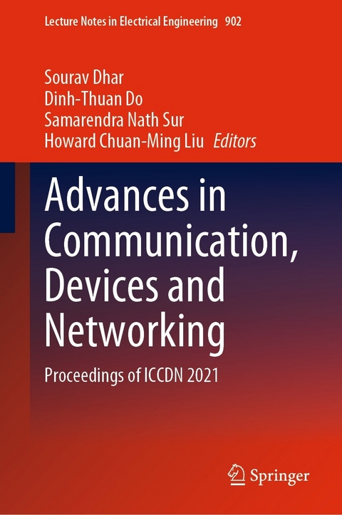 Advances in Communication, Devices and Networking - 