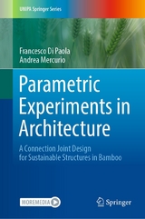 Parametric Experiments in Architecture - Francesco Di Paola, Andrea Mercurio