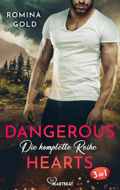 Dangerous Hearts - Die komplette Reihe -  Romina Gold