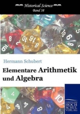 Elementare Arithmetik und Algebra - Hermann Schubert