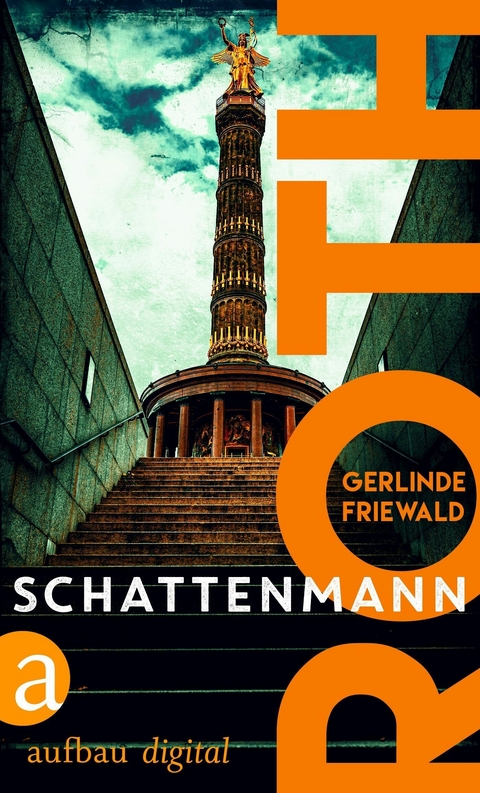 Roth - Schattenmann -  Gerlinde Friewald