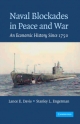 Naval Blockades in Peace and War - Lance E. Davis;  Stanley L. Engerman