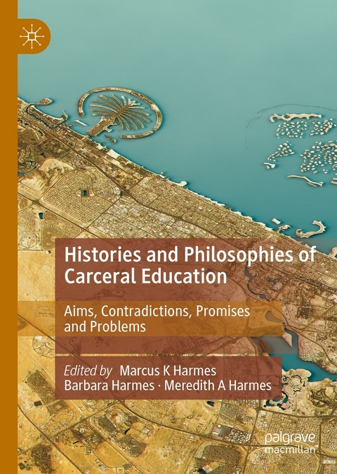 Histories and Philosophies of Carceral Education - 