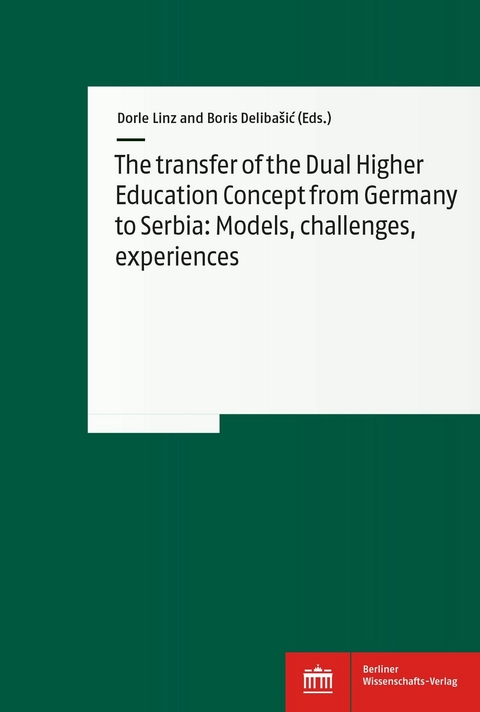 The transfer of the Dual Higher Education Concept from Germany to Serbia - 