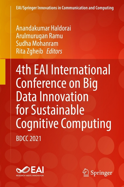 4th EAI International Conference on Big Data Innovation for Sustainable Cognitive Computing - 